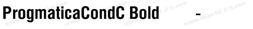 ProgmaticaCondC Bold字体下载字体转换